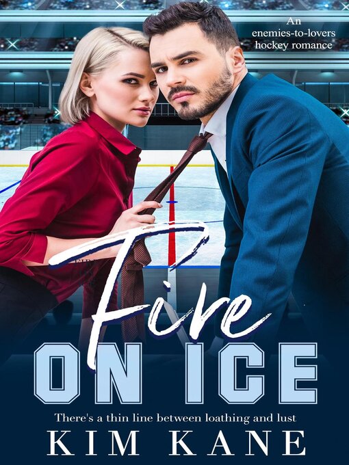Title details for Fire on Ice by Kim Kane - Available
